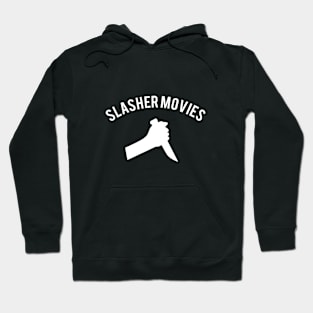 Slasher Movies Hoodie